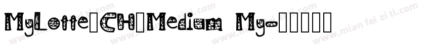 MyLotte_CH_Medium My字体转换